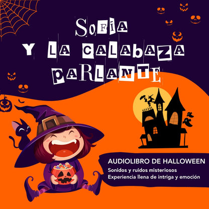 Sofía e la Zucca Parlante - Audiolibro in spagnolo